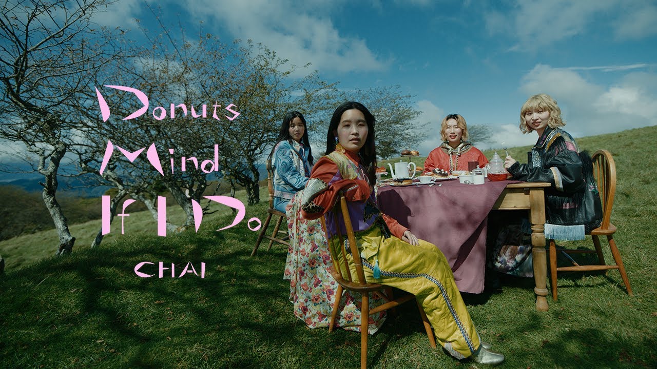 CHAI   Donuts Mind If I Do   Official Music Video