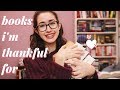 Books I'm Thankful For and Have Changed my Life
