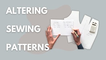 Altering Sewing Patterns: How To Adjust Patterns To Your Size? Beginner Sewing Series