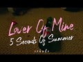 5 Seconds Of Summer - Lover Of Mine (Traducido al Español) (To All The Boys I&#39;ve Loved Before)