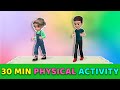 30 minute physical activities for kids home exercises
