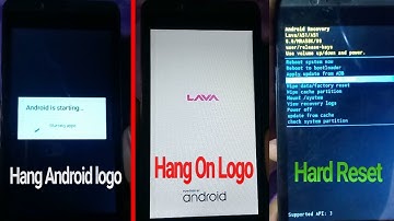 Lava A51 Hang On Logo With Hard Reset Pattern Lock unlock Solution