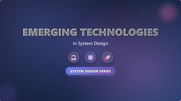 Emerging Technologies in System Design: AI, Quantum Computing & Future Trends