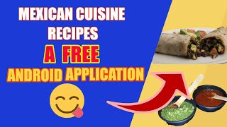 Mexican cuisine recipes a free android application screenshot 2