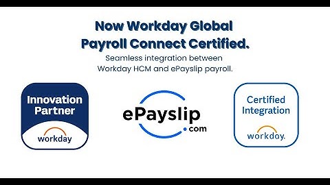 ePayslip Is Now Workday Global Payroll Connect Certified