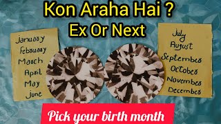 Kon Araha Hai Ex Ya Next Who Is Coming Hindi Tarot Reading Today 🔮