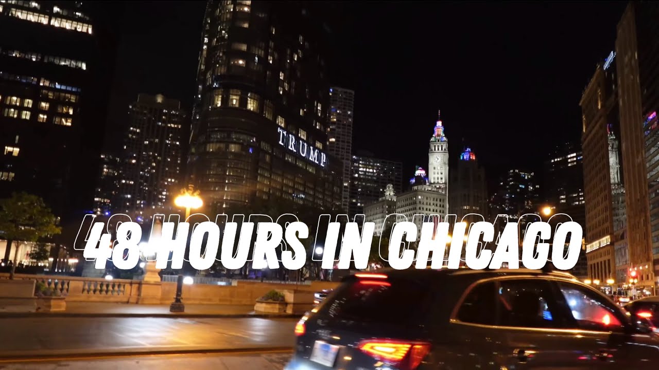 48 Hours in Chicago Vlog - YouTube