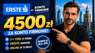 4500 zł za konto firmowe w Erste. Najprostsza promocja dla JDG?