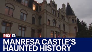 Haunting history of Port Townsend's 'Manresa Castle' | FOX 13 Seattle