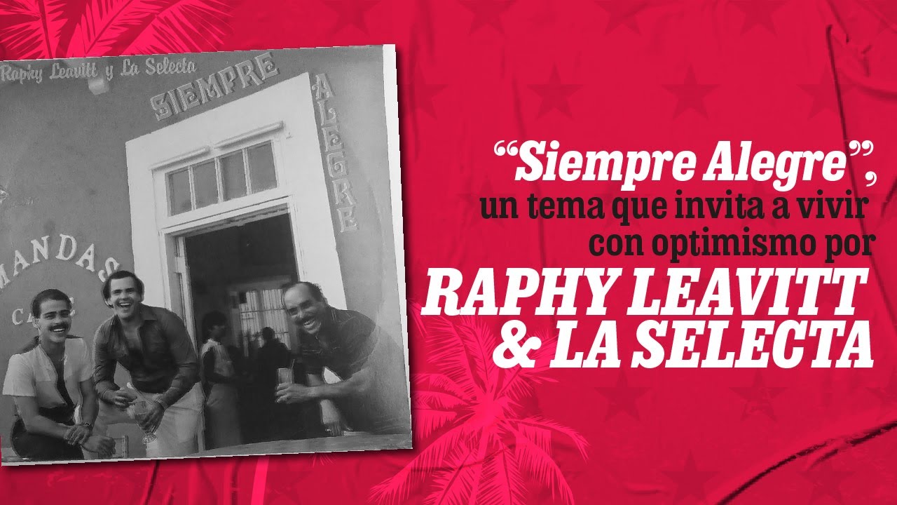 その他 LP Raphy Leavitt Siempre Alegre THAMF2257 	TOP HITS /00260 Siempre alegre by Raphy Leavitt y La Selecta (Album; Top Hits; TH