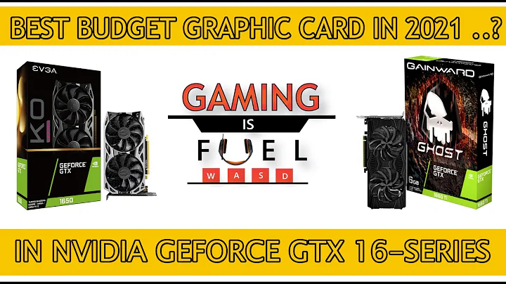 2021最佳預算遊戲顯示卡 | NVidia GeForce GTX 16系列詳細介紹