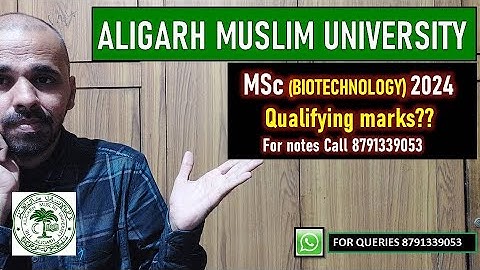 AMU MSc Biotechnology entrance qualifying marks 2024 I AMU MSc Biotechnology entrance 2024
