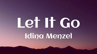 Idina Menzel - Let It Go (Lyrics)