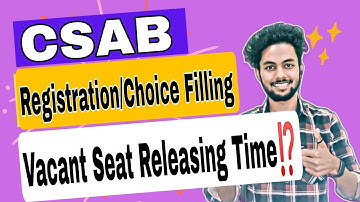 🛑🛑Csab Vacant Seat Release Time⁉️|Csab Registration And Choice Filling|Csab Counselling 2022