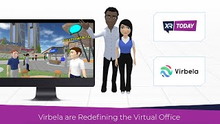 Virbela are Redefining the Virtual Office - XR Today News
