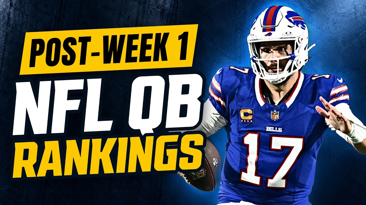 NFL QB Rankings: Where Does Each Quarterback Land After Week 1 Performances?