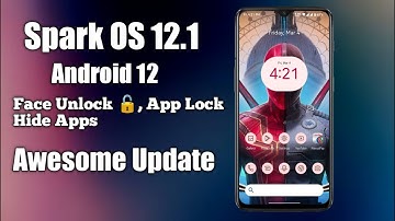 Spark OS 12.1 Android 12 New Update For Redmi 7/Y3|Face unlock,App Lock,Hide App|Super Smooth|March1
