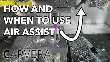 How and When to use the Air Assist on the Carvera CNC