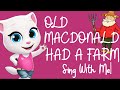 Old Macdonald Had a Farm | Angela | EIEIO Song | Nursery Rhymes | Ginger Cat Talking Tom Friends