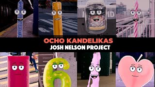 Video thumbnail of "Ocho Kandelikas - josh nelson project"