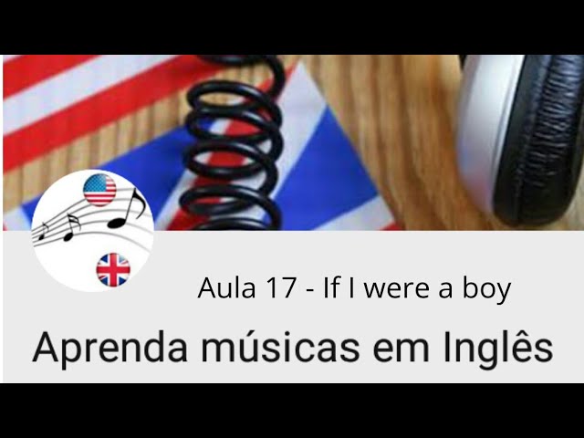 Inglês com a música - If I Were a Boy, Beyoncé 