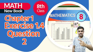 Class 8 Math Chapter 1 - Class 8 Maths Chapter 1 Exercise 1.4 Question 2 - 8th Class Maths Chapter 1