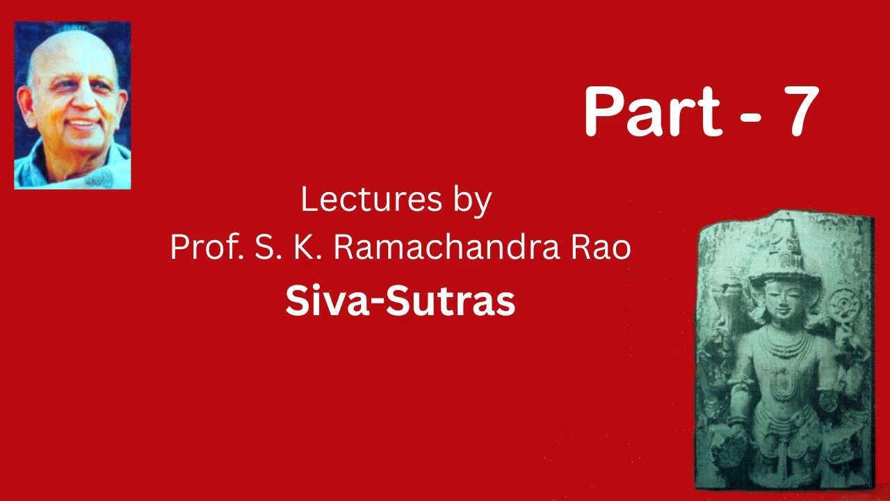 What Are Siva Sutras? Answered by Prof. S. K. Ramachandra Rao