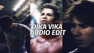 DIKA VIKA - anar | slowed | [edit audio]