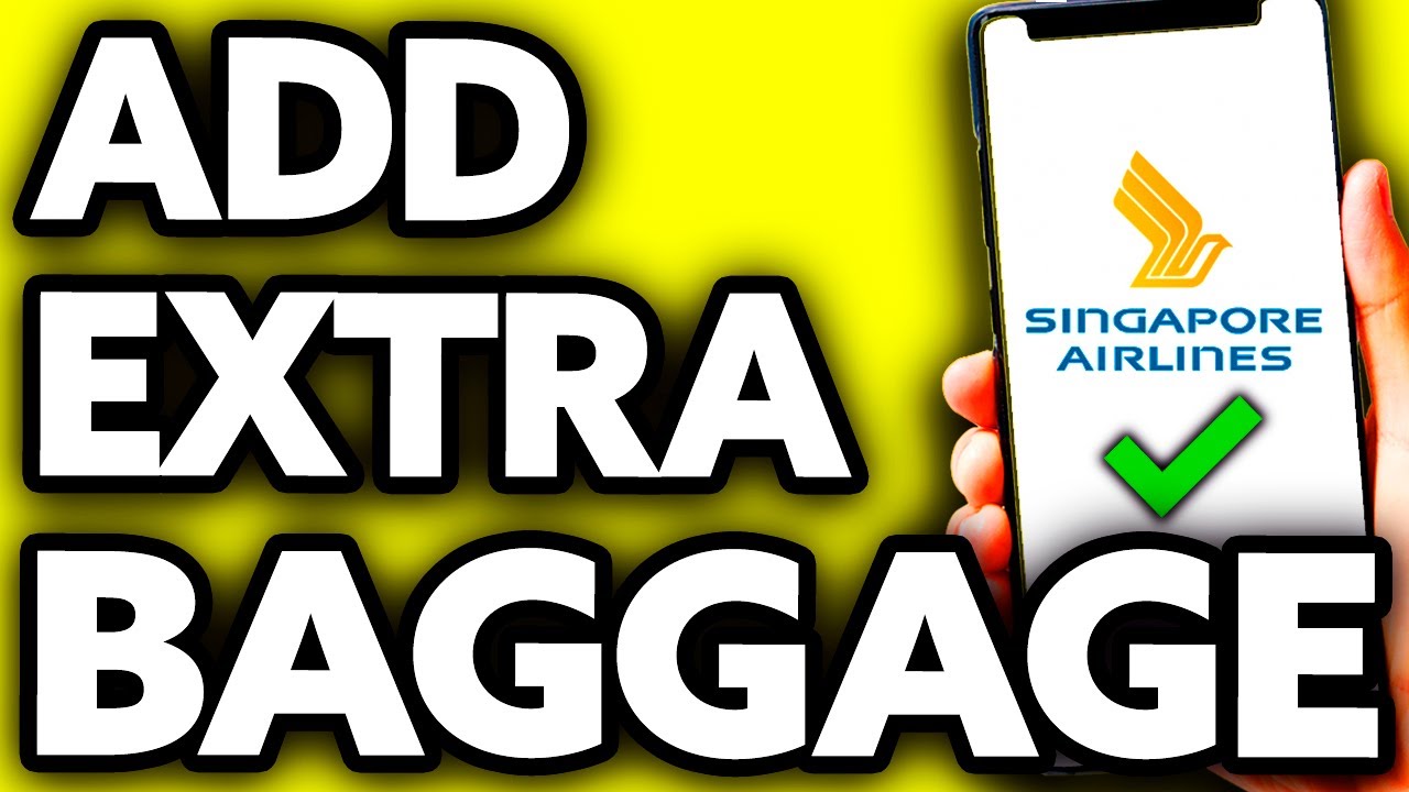 How To Add Extra Baggage in Singapore Airlines (EASY!) - YouTube