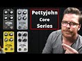 Pettyjohn Core Series / RAIL Fuzz / EDGE Preamp /ODI Overdrive / ROUS Distortion