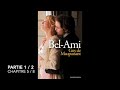 Belami  maupassant  partie 1  chapitre 5  livre audio