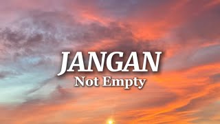 NOT EMPTY - JANGAN || Trap || KINETIC K