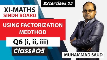 1st Year Math - Ex# 3.1 Q.no#6 Part (i,ii,iii) Using Factorization Method in Urdu