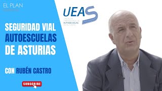 Rubén Castro | Presidente Unión Empresarial de Autoescuelas de Asturias