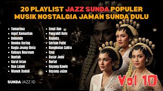 Download Lagu 20 Playlist Jazz Sunda Populer – Musik Nostalgia Jaman Sunda | Jazz Santai untuk Tidur \u0026 Kafe ☕🎷 MP3 Download Lagu 20 Playlist Jazz Sunda Populer – Musik Nostalgia Jaman Sunda | Jazz Santai untuk Tidur \u0026 Kafe ☕🎷 MP3