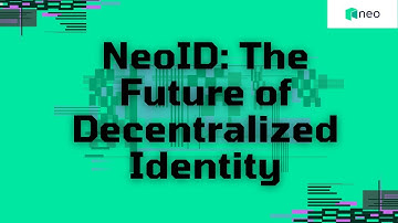 NeoID: The Future of Decentralised Identity