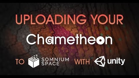 Uploading a Chametheon with the Somnium Space Unity SDK