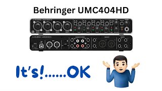 Is the Behringer UMC404HD the best audio interface for a low budget?