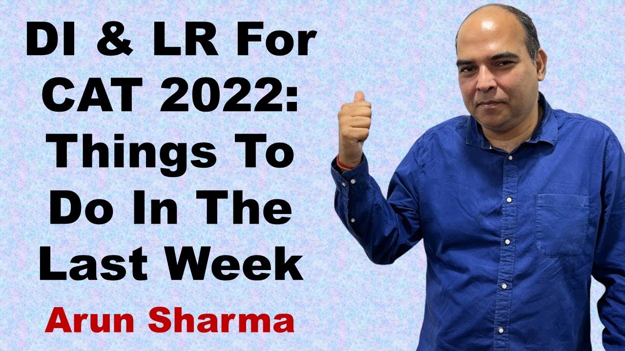 DI & LR For CAT 2022: Things To Do In The Last Week | DILR CAT ...
