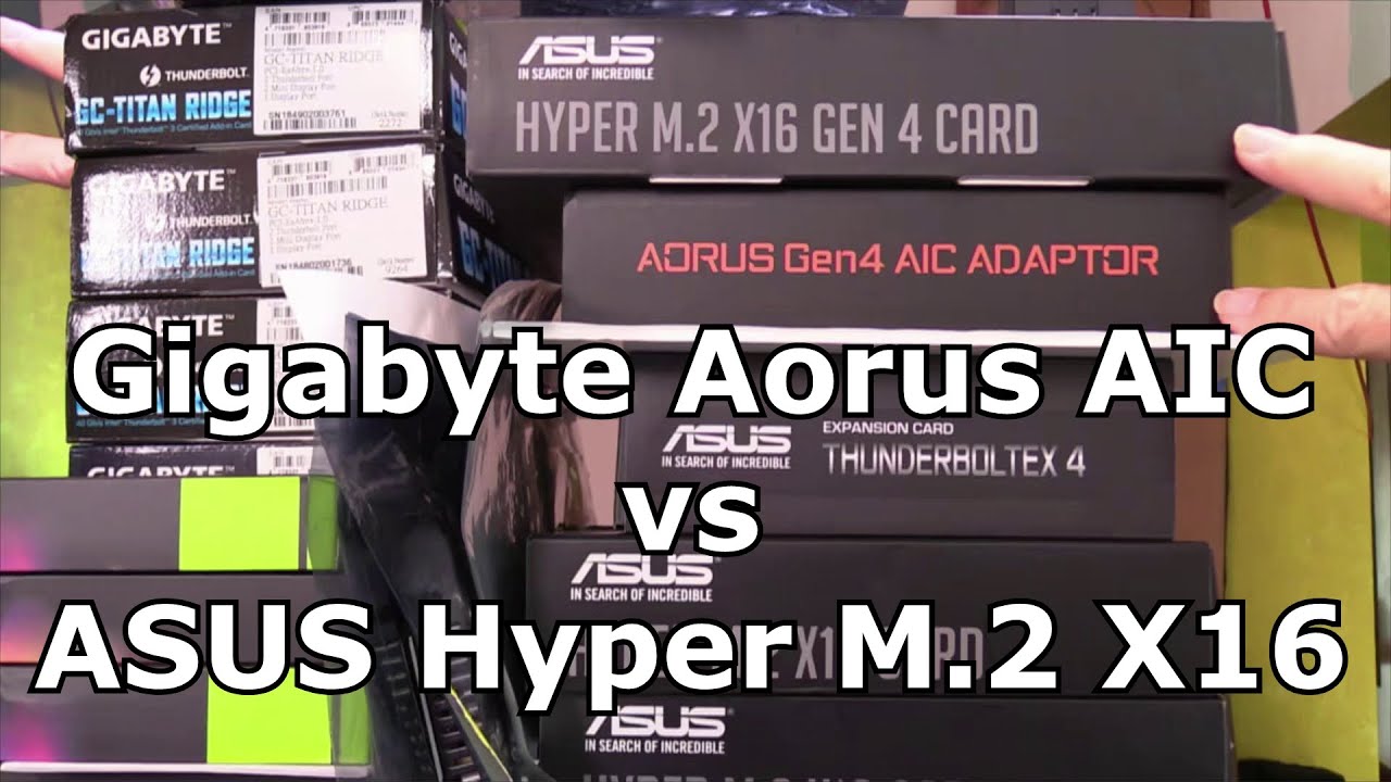 Gigabyte Aorus NVMe M.2 vs ASUS Hyper M.2 x16 PCIe 4.0 AICs