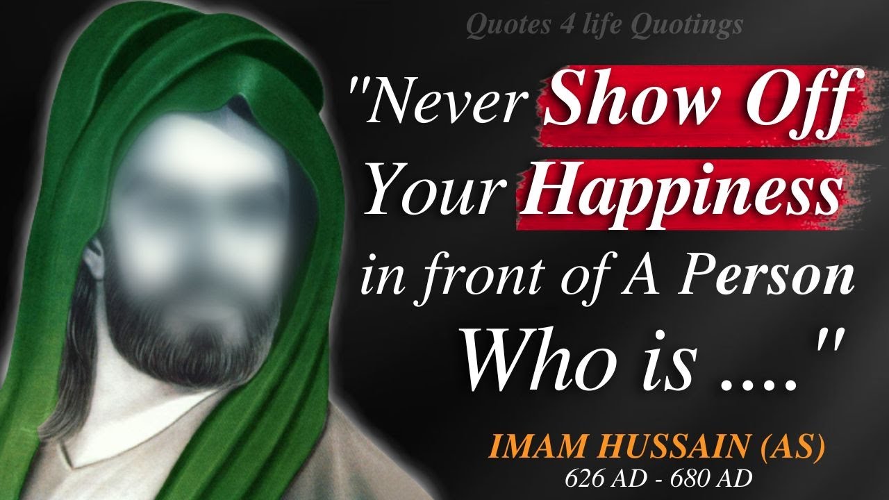 Imam Hussain Quotes That Will Touch Your Heart | Islamic Quotes ...