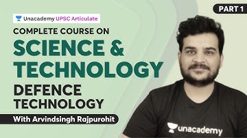 Complete Course on Science & Tech for UPSC | Defence Technology - Part 1 | Arvindsingh Rajpurohit