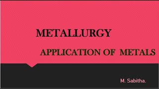 Application of Metals | Explained in Tamil