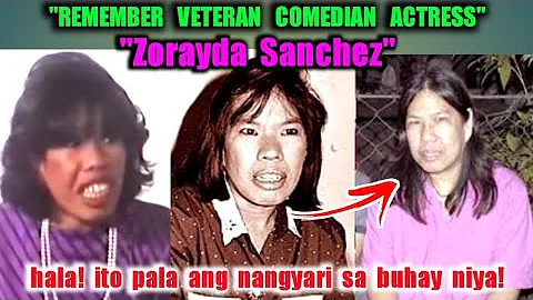 Remember Veteran Comedian Actress"Zorayda Sanchez"...