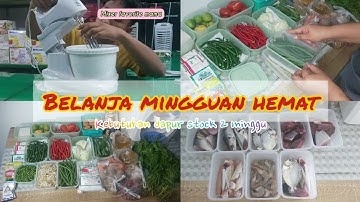 BELANJA MINGGUAN HEMAT STOK 2 MINGGU }{ BUDGET 150.000 PER MINGGU #foodpreparation @wulan_sari90