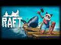 Raft - Пробуем выживать в Водном мире