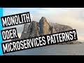 Monolith oder microservices patterns