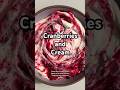 Cranberries and Cream! Recipe’s in the description #recipe #thanksgiving #leftovers