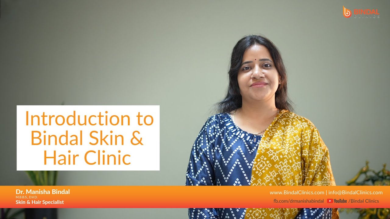 Skin and Laser treatments in Meerut at Bindal Clinics