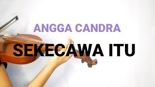 Sekecewa Itu - Angga Candra Cover Violin || Dian Oktavian